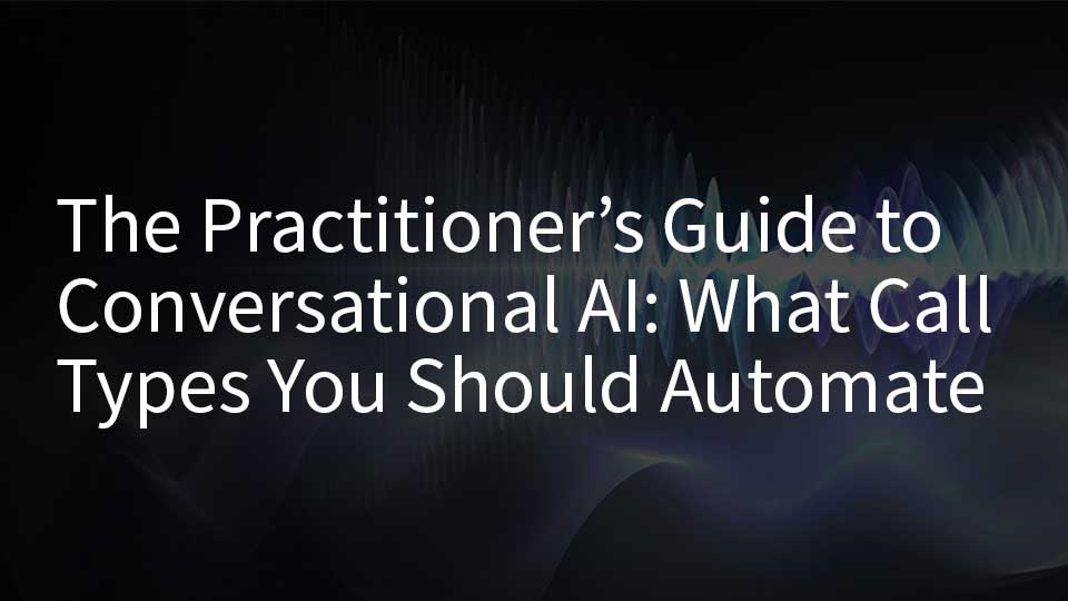 Conversational IVE for automating call types